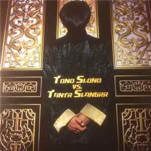 Tono Slono - Tono Slono Vs. Tantr Slangrr FLAC