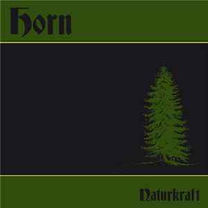 Horn - Naturkraft FLAC
