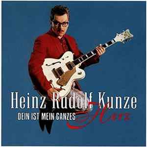 Heinz Rudolf Kunze - Dein Ist Mein Ganzes Herz FLAC