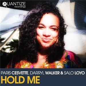 Paris Cesvette, Darryl Walker & Salo Loyo - Hold Me FLAC