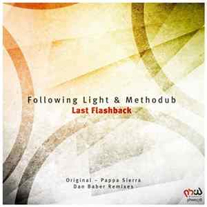 Following Light & Methodub - Last Flashback FLAC