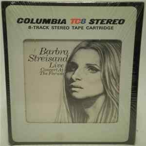 Barbra Streisand - Live Concert At The Forum FLAC