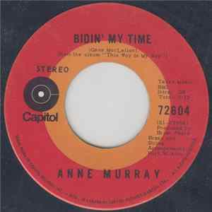 Anne Murray - Bidin' My Time / I Wonder How The Old Folks Are At Home FLAC