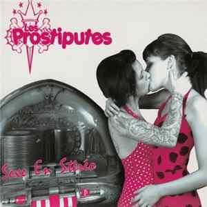 Les Prostiputes - Sexe En Stéréo FLAC