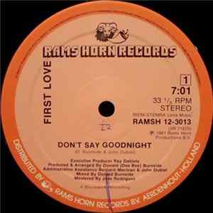 First Love - Don't Say Goodnight FLAC