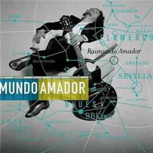 Raimundo Amador - Mundo Amador FLAC