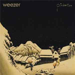 Weezer - Pinkerton FLAC