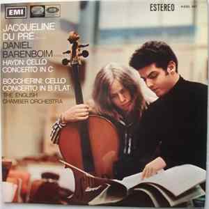 Jacqueline Du Pré - Daniel Barenboim - Haydn - Boccherini - The English Chamber Orchestra - Haydn: Cello Concerto In C / Boccherini: Cello Concerto In B Flat FLAC