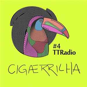 Cigærrilha - TTRadio#4-Cigærrilha FLAC