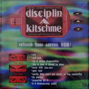 Disciplin A Kitschme - Refresh Your Senses, Now! FLAC