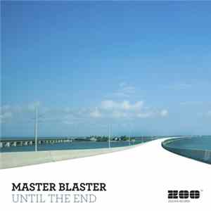 Master Blaster - Until The End FLAC