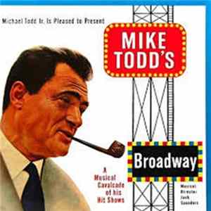 Jack Saunders Orchestra And Chorus - Mike Todd's Broadway FLAC