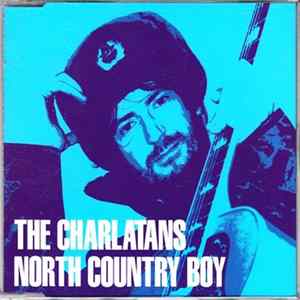 The Charlatans - North Country Boy FLAC
