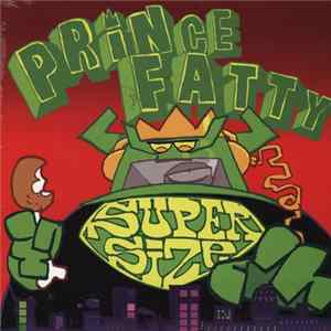 Prince Fatty - Super Size FLAC