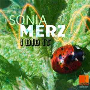 Sonia Merz - I Did It FLAC