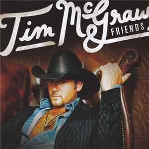 Tim McGraw - Tim McGraw & Friends FLAC