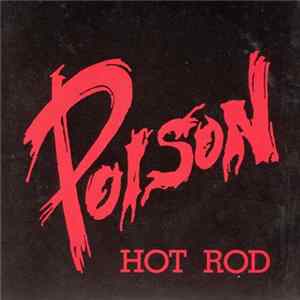 Poison - Hot Rod FLAC
