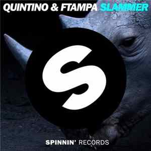 Quintino & FTampa - Slammer FLAC