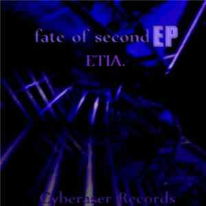 ETIA. - Fate Of Second EP FLAC