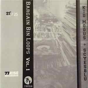 Kid Modus + Scyesblu - Bargain Bin Loops Vol. 1 FLAC