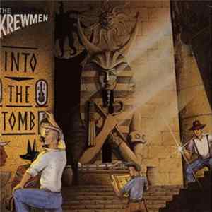 The Krewmen - Into The Tomb FLAC