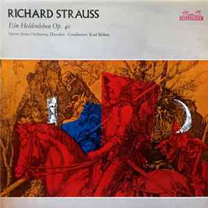 Richard Strauss, Karl Böhm, Staatskapelle Dresden - Richard Strauss: Ein Heldenleben FLAC