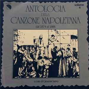 Various - Antologia Della Canzone Napoletana Volume 4, Dal 1874 Al 1888 FLAC