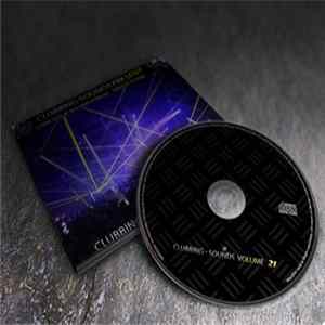 Various - Clubbing Sounds Megamix Vol.21 FLAC