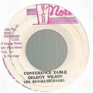 Delroy Wilson, The Revolutionares - Conference Table / Conference Dub FLAC
