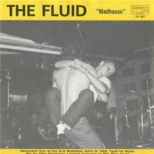 The Fluid / Loveslug - "Madhouse" / "Free Fire Zone" FLAC