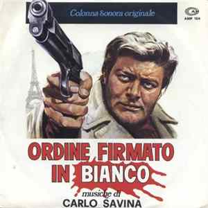 Carlo Savina - Ordine Firmato In Bianco FLAC