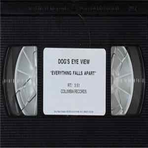 Dog's Eye View - Everything Falls Apart FLAC