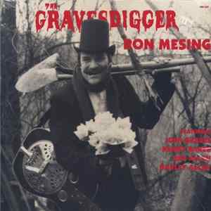 Ron Mesing - The Gravesdigger FLAC