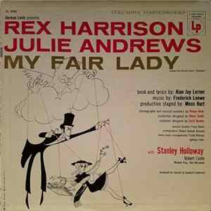 Rex Harrison, Julie Andrews And The Original Broadway Cast - My Fair Lady FLAC
