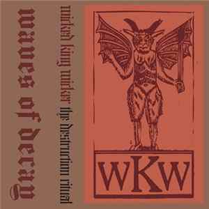 Wicked King Wicker - The Destruction Ritual FLAC