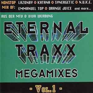 Various - Eternal Traxx Megamixes Vol. 1 FLAC