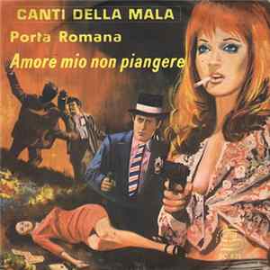 Turi E Il Suo Complesso - Porta Romana / Amore Mio Non Piangere FLAC