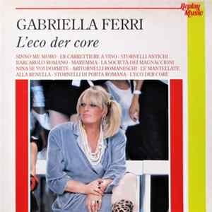 Gabriella Ferri - L'Eco Der Core FLAC