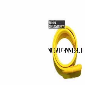 Buddha Superoverdrive - Nuovi Cannibali FLAC