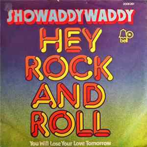 Showaddywaddy - Hey Rock And Roll FLAC