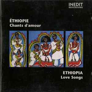 Various - Ethiopie: Chants D'amour = Ethiopia: Love Songs FLAC