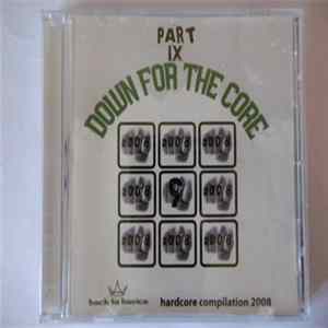 Various - Down For The Core IX FLAC
