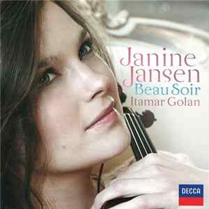 Janine Jansen, Itamar Golan - Beau Soir FLAC