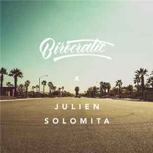 Birocratic x Julien Solomita - Birocratic x Julien Solomita FLAC