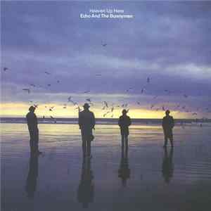 Echo And The Bunnymen - Heaven Up Here FLAC