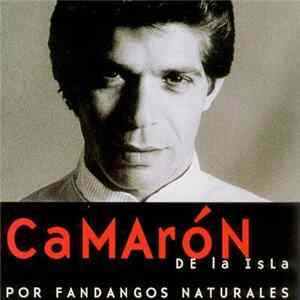 Camarón De La Isla - Por Fandangos Naturales FLAC
