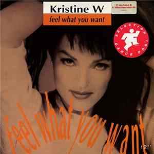 Kristine W - Feel What You Want FLAC