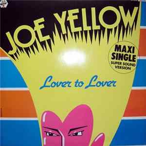 Joe Yellow - Lover To Lover (For Sale) FLAC