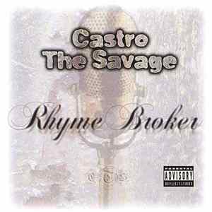 Castro The Savage - Rhyme Broker FLAC