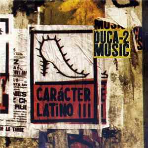Various - Carácter Latino III FLAC